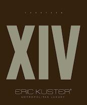 XIV - Eric Kuster, Anna Lambert (ISBN 9789089895912)