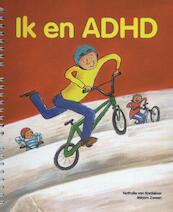 Ik en ADHD - Nathalie van Kordelaar, Mirjam Zwaan (ISBN 9789085606574)