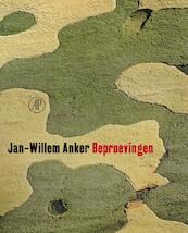 Beproevingen - Jan-Willem Anker (ISBN 9789029587785)