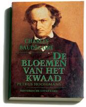 De bloemen van het kwaad - C. Baudelaire (ISBN 9789065542526)