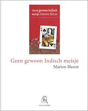 Geen gewoon Indisch meisje (grote letter) - Marion Bloem (ISBN 9789029572699)