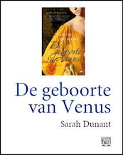 De geboorte van Venus - grote letter - Sarah Dunant (ISBN 9789044930887)