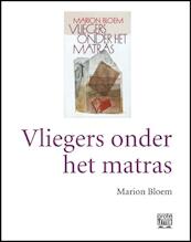 Vliegers onder het matras - grote letter - Marion Bloem (ISBN 9789029583978)