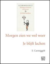 Morgen zien we wel weer / Je blijft lachen - grote letter - Simon Carmiggelt (ISBN 9789029584470)