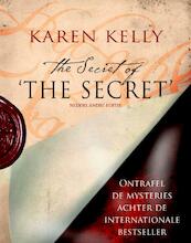 The secret of the secret - Kath Kelly (ISBN 9789022549254)