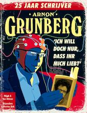 Ich will doch nur, dass ihr mich liebt - Arnon Grunberg (ISBN 9789038899213)