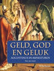 Geld, God en geluk - Paul van Geest (ISBN 9789079578313)