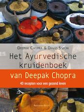 Het Ayurvedische kruidenboek - Deepak Chopra, David Simon (ISBN 9789401300179)