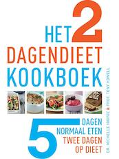 Het 2 dagendieet kookboek - Michelle Harvie, Tony Howell (ISBN 9789021554884)