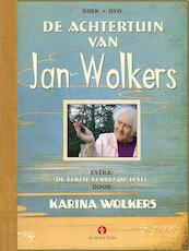 De achtertuin van Jan Wolkers - Karina Wolkers (ISBN 9789047617402)