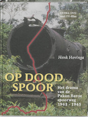Op dood spoor - Henk Hovinga (ISBN 9789051943641)
