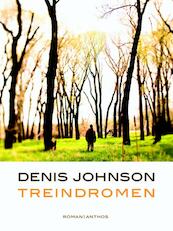 Treindromen - Denis Johnson (ISBN 9789041421739)
