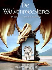 De Wolvenmeesteres - Atalanta Nèhmoura (ISBN 9789492337399)