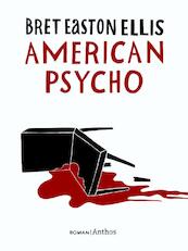 American psycho - Bret Easton Ellis (ISBN 9789041419729)
