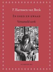 In goed en kwaad - F. Harmsen van Beek (ISBN 9789023469889)