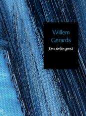 Een zieke geest - Willem Gerards (ISBN 9789402110326)