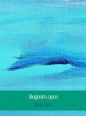 Magnum opus - Ben Zen (ISBN 9789402110555)
