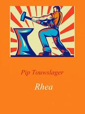 Rhea - Pip Touwslager (ISBN 9789402118759)