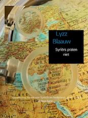Syriërs praten niet - Lyzz Blaauw (ISBN 9789402186918)