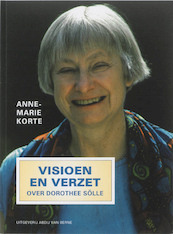 Visioen en verzet - Anne-Marie Korte (ISBN 9789089720320)