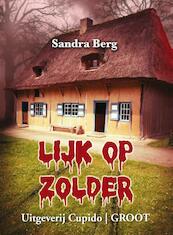Lijk op zolder - Sandra Berg (ISBN 9789462041318)