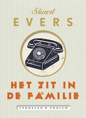 Het zit in de familie - Stuart Evers (ISBN 9789057597893)