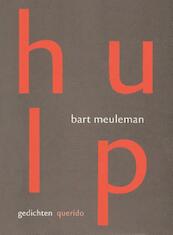 Hulp - Bart Meuleman (ISBN 9789021453262)