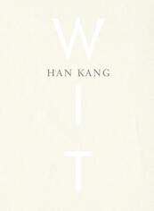 Wit - Han Kang (ISBN 9789038803722)