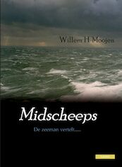 Midscheeps - Willem H. Moojen (ISBN 9789080782297)