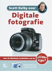 Scott Kelby over Digitale fotografie - Scott Kelby (ISBN 9789043014625)