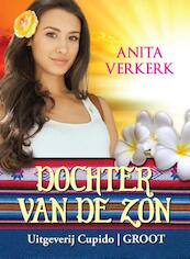 Dochter van de zon - Anita Verkerk (ISBN 9789490763985)