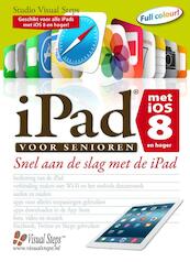 iPad voor senioren met iOS 8 - (ISBN 9789059052505)