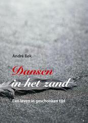 Dansen in het zand - Andre Bek (ISBN 9789077556870)