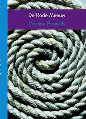De Rode Meeuw - Martine Pauwels (ISBN 9789463182072)
