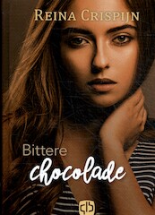 Bittere chocolade - Reina Crispijn (ISBN 9789036436786)