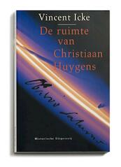 De ruimte van Christiaan Huygens - Vincent Icke (ISBN 9789065540287)
