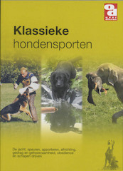 De klassieke hondensporten - (ISBN 9789058210661)