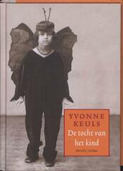 De tocht van het kind - Yvonne Keuls (ISBN 9789041419149)