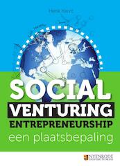Social venturing entrepreneurship - Henk Kievit (ISBN 9789023249634)