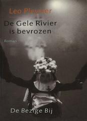 De gele rivier is bevrozen - Leo Pleysier (ISBN 9789023476023)
