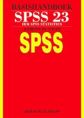 Basishandboek SPSS 23 - Alphons de Vocht (ISBN 9789055482511)