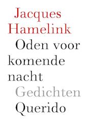 Oden voor komende nacht - Jacques Hamelink (ISBN 9789021403540)