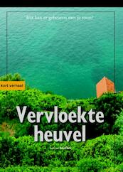 Vervloekte heuvel - Benn Flore (ISBN 9789081206051)