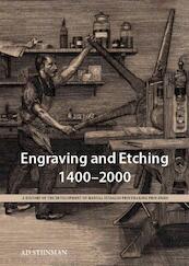 Engraving and etching 1400-1600 - Ad Stijman (ISBN 9789061945918)