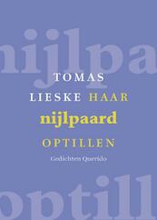 Haar nijlpaard optillen - Tomas Lieske (ISBN 9789021442792)