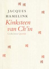 Kinksteen van ch'in - Jacques Hamelink (ISBN 9789021448701)