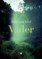 Vader - Eddy van Vliet (ISBN 9789023484370)