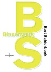 Binenwerk - Bert Schierbeek (ISBN 9789490687632)
