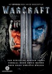 Warcraft - Het officiële boek van de bioscoopfilm - Christie Golden (ISBN 9789024570553)