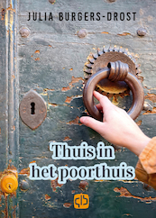 Thuis in het poorthuis - Julia Burgers-Drost (ISBN 9789036437264)